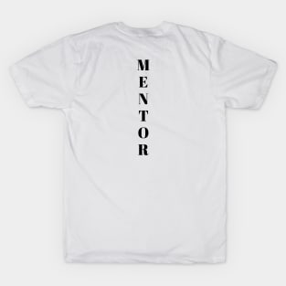 Mentor T-Shirt